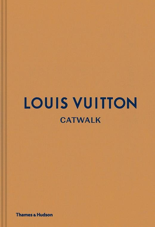 【中商原版】LV:猫步精选集 英文原版 Louis Vuitton Catwalk Louise Rytter Thames and Hudson Ltd 精装 LV路易威登T台时尚服装秀 商品图0