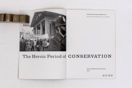 The Heroic Period of Conservation:Twentieth Century Architecture  No.7 / 修复的英雄时代：二十世纪的建筑 卷七 商品图2