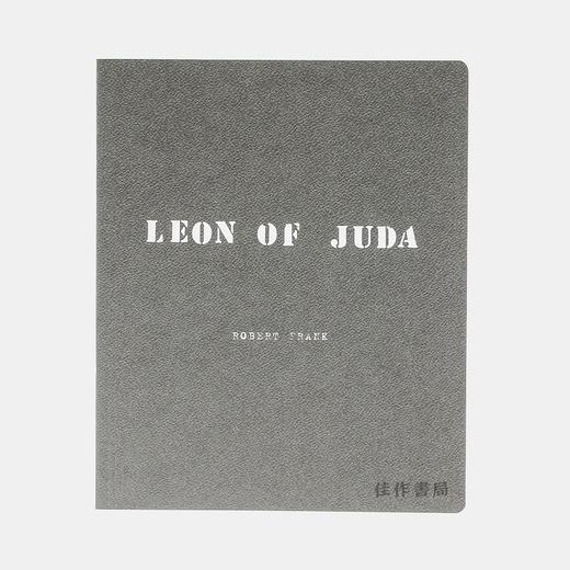 罗伯特·弗兰克：犹大之狮/Robert Frank: Leon of Juda/英文原版摄影画册 商品图0