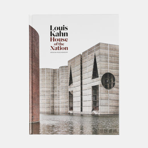 Louis Kahn: House of the Nation  路易斯·康：国家之家 商品图0