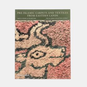 Pre-Islamic Carpets and Textiles from Eastern Lands 前伊斯兰时代的地毯和织绣