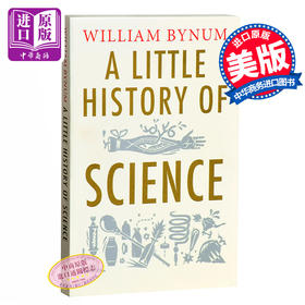 预售 【中商原版】耶鲁科学小历史 英文原版 A Little History of Science William Bynum Yale University Press