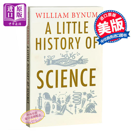 预售 【中商原版】耶鲁科学小历史 英文原版 A Little History of Science William Bynum Yale University Press 商品图0