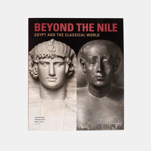 Beyond the Nile: Egypt and the Classical World 尼罗河之外：古埃及与西方古典世界 盖蒂博物馆 商品图0