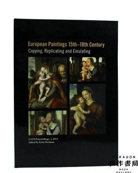 European Paintings 15th-18th Century: Copying  Replicating & Emulating.欧洲绘画15-18世纪：复制，复制与仿效。