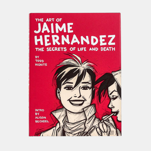 theartofjaimehernandezthesecretsoflifeanddeath海梅埃尔南德斯的