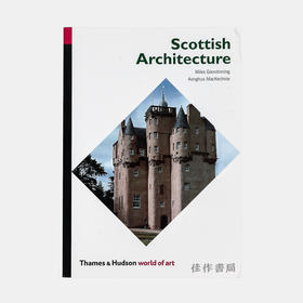 Scottish Architecture (World of Art)/苏格兰建筑（World of Art系列）