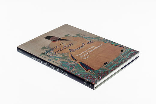 Splendors of Imperial China: Treasures from the National Palace Museum  Taipei  中国帝国的辉煌：台北故宫博物馆珍品 商品图1