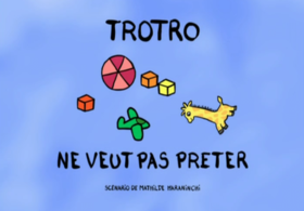 15. Trotro ne veut pas prêter