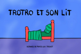 19. Trotro et son lit