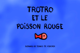 39. Trotro et le poisson rouge