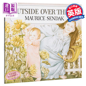 【中商原版】凯迪克奖作品 在那遥远的地方 英文原版 Outside over there 那边之外 Maurice Sendak 2-8岁 故事绘本