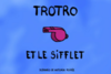 50. Trotro et le sifflet 商品缩略图0