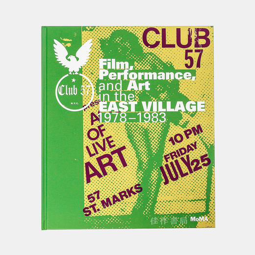 Club 57: Film  Performance  and Art in the East Village  1978-1983/俱乐部57：东村的电影、表演与艺术1978 - 1983 商品图0