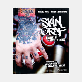 Skin Graf: Masters of Graffiti Tattoo / 皮肤涂鸦：涂鸦纹身师