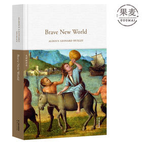 Brave New World 美丽新世 ALDOUS LEONARD HUXLEY 著 全英文原版 二十世纪反乌托邦经典 兰登书屋百佳英文小说之一 果麦图书