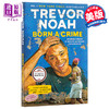 天生罪犯：特雷弗·诺亚自传（比尔盖茨2017荐书）英文原版 Born a Crime Trevor Noah 名人自传 商品缩略图0