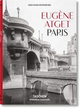 Eugene Atget. Paris/尤金·阿杰:巴黎/英文原版摄影画册/Taschen BU系列