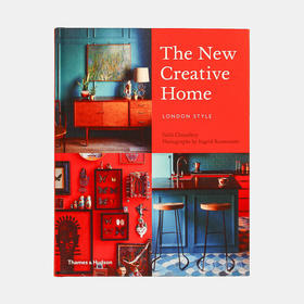 The New Creative Home: London Style/新创意家园：伦敦风格/英文原版