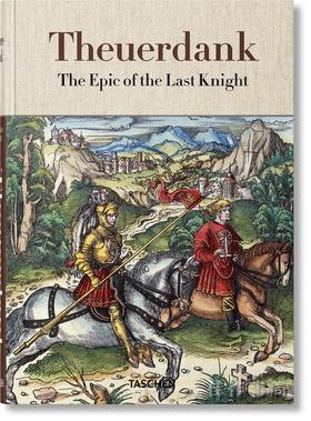 【全新现货】 Theuerdank.The Epic of the Last Knight/中世纪手抄本绘画欧洲骑士/英文原版绘画画册