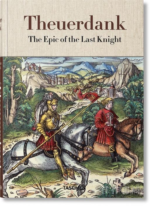 【全新现货】 Theuerdank.The Epic of the Last Knight/中世纪手抄本绘画欧洲骑士/英文原版绘画画册 商品图0