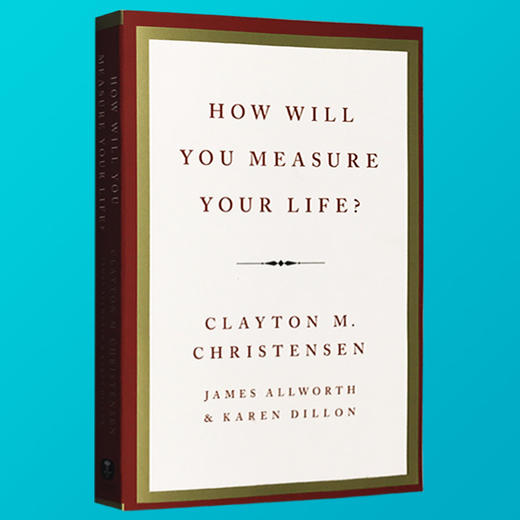 正版你要如何衡量你的人生 英文原版 How Will You Measure Your Life 英文版管理书 哈佛商学院重要一课 成功法 进口书 商品图3