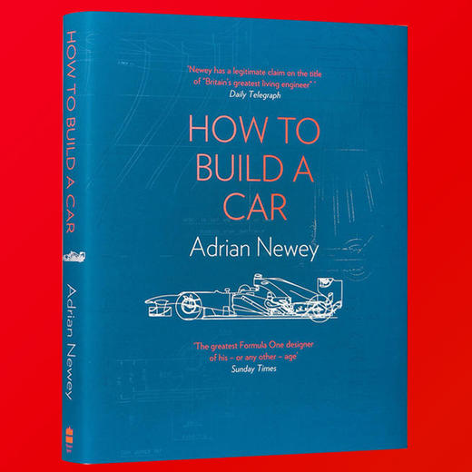 How to Build a Car 英文原版 F1设计师 Adrian Newey 自传 如何打造F1赛车 精装 如何造一辆车 艾德里安纽维 英文版原版 进口书 商品图1
