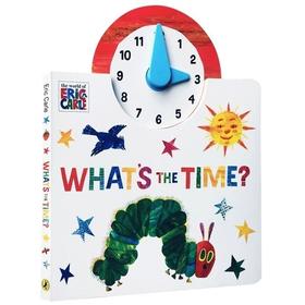 英文原版 The World of Eric Carle Whats the Time 纸板时钟操作书 英文版 Very Hungry Caterpillar艾瑞卡尔饥饿的毛毛虫