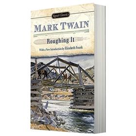 艰苦岁月 英文原版 Roughing It 苦行记 英文版小说 马克吐温世界名著 正版进口书