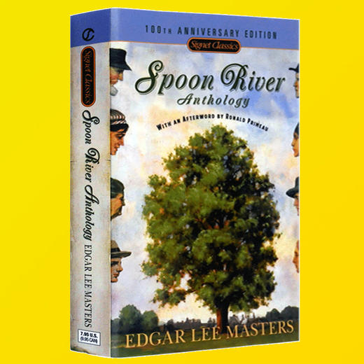 英文原版诗集匙河集spoon River Anthology 马斯特斯signet Classics 美国现实主义文学诗歌集英文版正版英语书 华研外语 英文原版诗集匙河集spoon River Anthology 马斯特斯signet Classics 美国现实主义文学诗歌集英文版正版英语书 华研外语