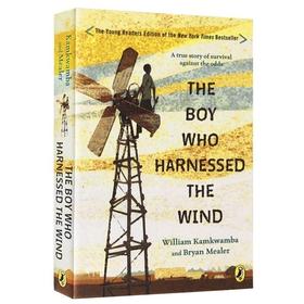 华研原版 驭风少年 英文原版书 The Boy Who Harnessed the Wind 美国前副总统阿尔戈尔推荐 纽约时报热销书 英文版进口正版书