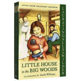  大森林里的小木屋 Little House in the Big Woods 英文原版童书 小木屋故事系列1 英文版 纽伯瑞儿童文学奖 正版进口原版英文书籍