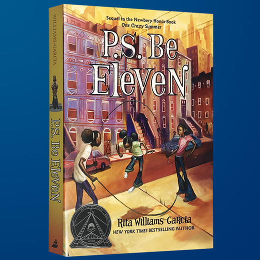 P.S. Be Eleven 英文原版小说 纽伯瑞银奖儿童文学书 One Crazy Summer 疯狂的夏天续集 正版进口书籍 商品图2