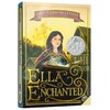 魔法灰姑娘 英文原版 Ella Enchanted 纽伯瑞银奖 英文版儿童文学书 同名电影原著小说 安妮海瑟薇主演 正版进口书 商品缩略图0