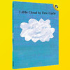 正版 Little Cloud 一片小云儿 儿童英文原版绘本 艾瑞卡尔爷爷好饿的毛毛虫 作者Eric Carle 著 吴敏兰绘本123 英文版进口书 商品缩略图1