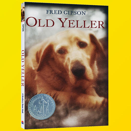 老黄狗 英文原版 Old Yeller 纽伯瑞银奖 哈珀经典系列 儿童经典文学小说 Fred Gipson 作品 父亲离家时迪士尼电影原著 进口书 商品图1