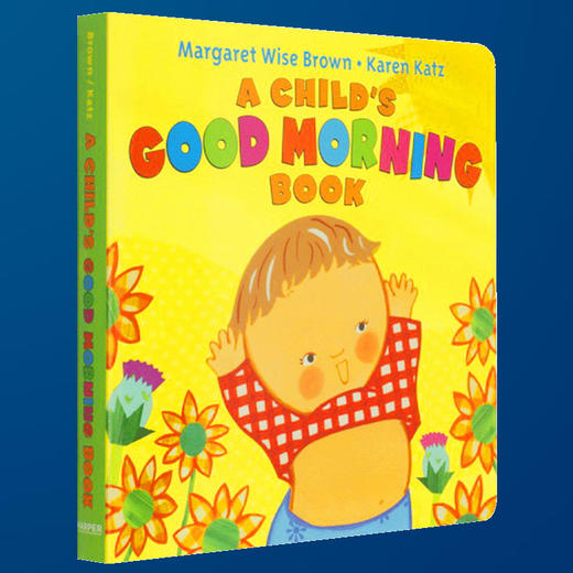 孩子早上好纸板书 英文原版 A Childs Good Morning Book Karen Katz 凯伦卡茨纸板翻翻书 儿童启蒙 英文版进口书 商品图2