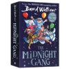 午夜帮 英文原版 The Midnight Gang 大卫少年幽默小说 罗尔德达尔继承人 儿童文学作家大卫威廉姆斯 商品缩略图2