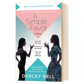 一个小忙 电影版 举手之牢 英文原版书 A Simple Favor 英文版推理惊悚小说 泰勒斯威夫特推荐 Darcey Bell 进口原版英文书籍