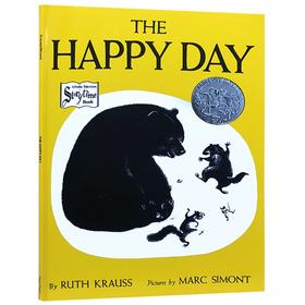 英文原版绘本 The Happy Day 快乐的一天 凯迪克银奖黑白绘本里的春天 大开本平装 4-8岁 露丝.克劳斯 Ruth Krauss 英文版进口书