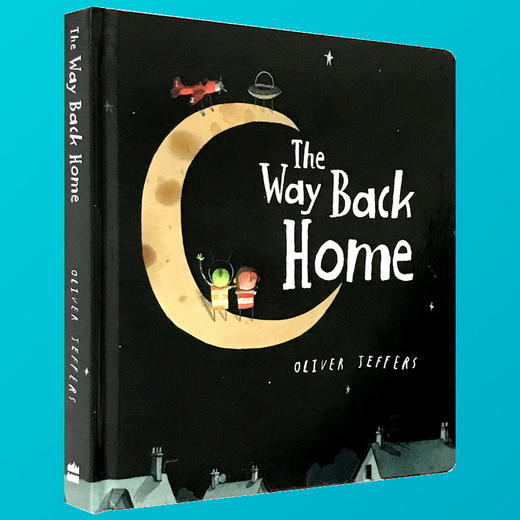 The Way Back Home 英文原版 从月亮上回家 天上人间儿童绘本纸板书图画书 英文版智慧小孩系列 Oliver Jeffers 书单 进口书 商品图1