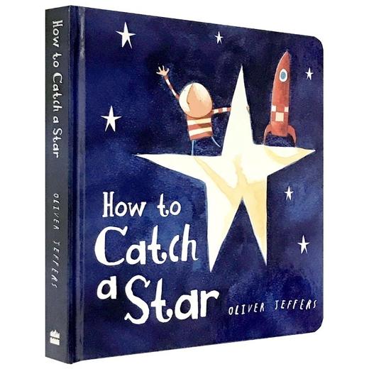 How to Catch a Star 怎样摘星星 英文原版纸板书 杰夫斯 智慧小孩绘本 英文版进口书 Oliver Jeffers书单 商品图0