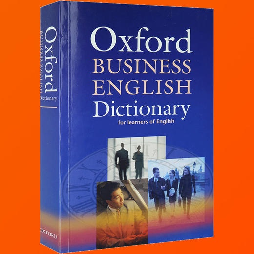 Oxford Business English Dictionary 英文原版 牛津商务英语词典 牛津英文字典 BEC剑桥商务英语考试字典 英文版正版进口书 商品图2