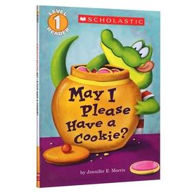 英文原版分级读物书 May I Please Have A Cookie 我可以吃块饼干吗 英文版 学乐正版英语书 4-8岁儿童礼貌启蒙绘本