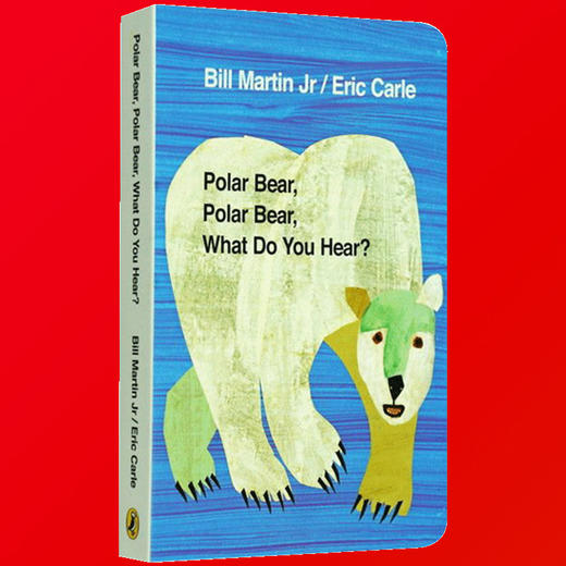 Polar Bear What Do You Hear 英文原版儿童启蒙绘本 北极熊你听见了什么 艾瑞卡尔爷爷纸板书 英文版 商品图3