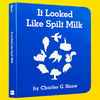 It Looked Like Spilt Milk Board Book 英文原版  看上去像打翻了的牛奶 纸板书 张湘君推荐儿童启蒙绘本 语句启蒙 正版进口书 商品缩略图1