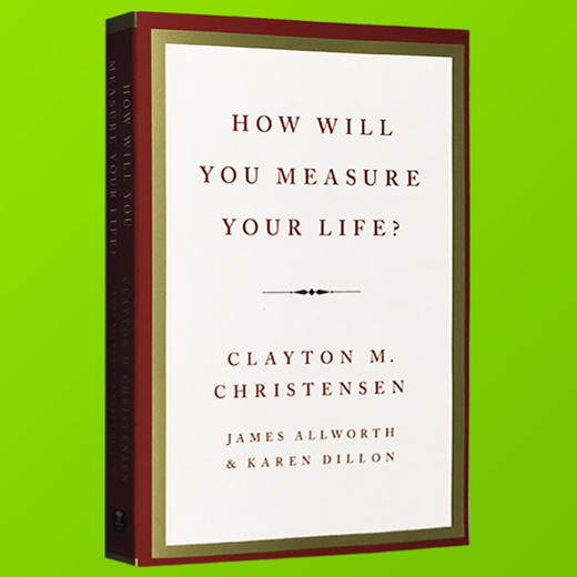 正版你要如何衡量你的人生 英文原版 How Will You Measure Your Life 英文版管理书 哈佛商学院重要一课 成功法 进口书 商品图2