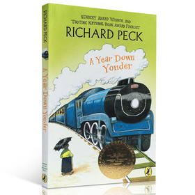 英文原版 A Year Down Yonder 背井离乡的365天 纽伯瑞奖小说 儿童文学 Richard Peck 那一年在奶奶家 英文版进口书籍正版