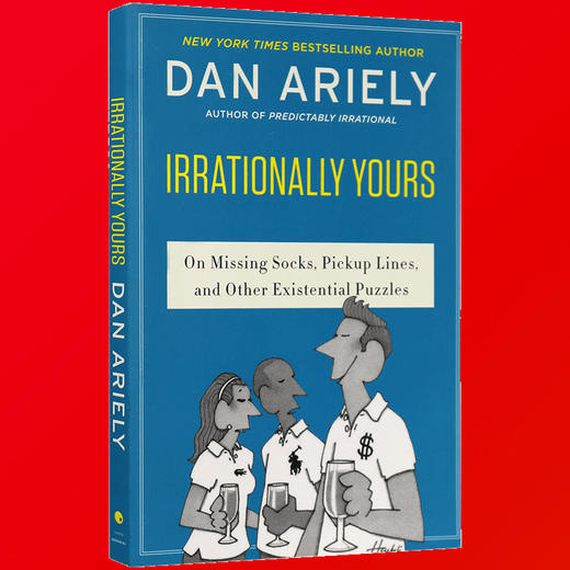 非理性的你 英文原版 Irrationally  Yours 怪诞行为学3 Dan Ariely 丹·艾瑞里 英文版小说 英文版原版 正版畅销英语书 商品图2
