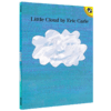 正版 Little Cloud 一片小云儿 儿童英文原版绘本 艾瑞卡尔爷爷好饿的毛毛虫 作者Eric Carle 著 吴敏兰绘本123 英文版进口书 商品缩略图4